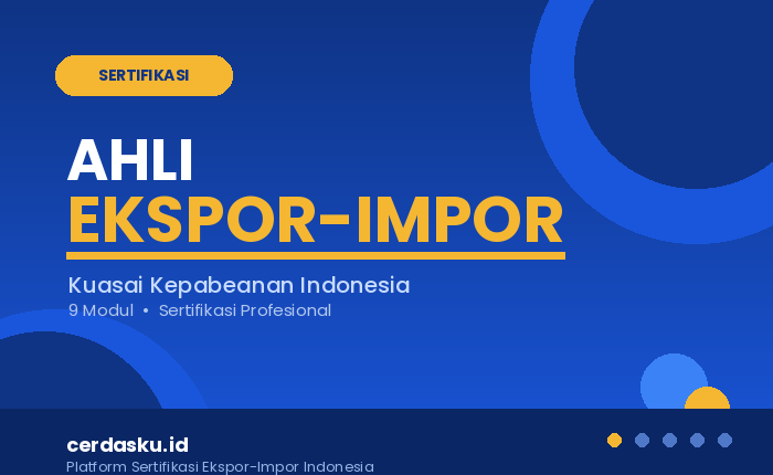 Sertifikasi Ahli Ekspor-Impor