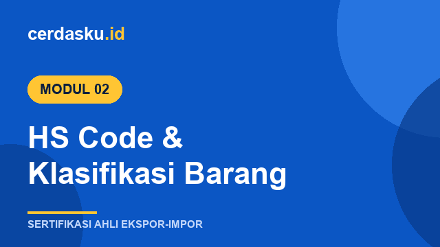 Modul 2 – HS Code
